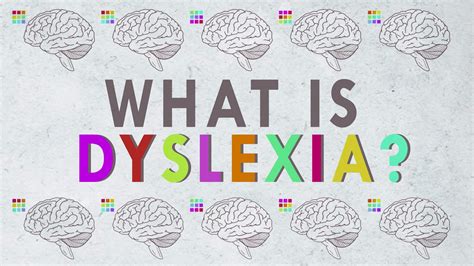 Dyslexia .